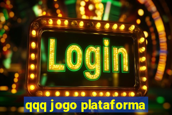 qqq jogo plataforma